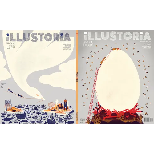 Illustoria: For Creative Kids and Their Grownups: Issue 15: Big & Small: Stories, Comics, DIY