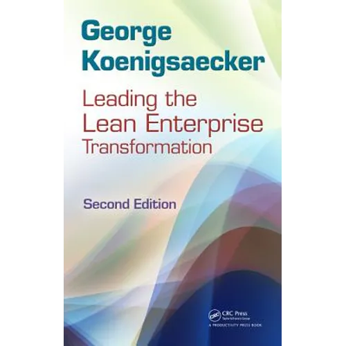 Leading the Lean Enterprise Transformation
