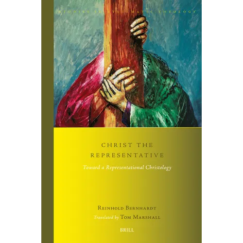 Christ the Representative: Toward a Representational Christology