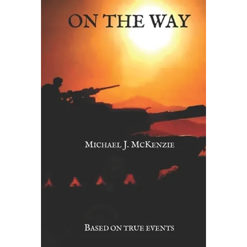 On the Way: Based on true events