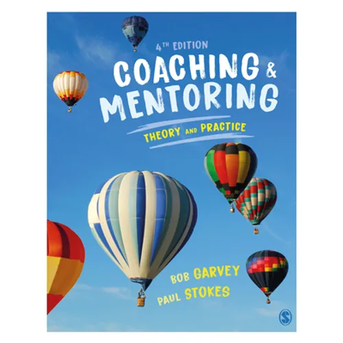 Coaching and Mentoring: Theory and Practice