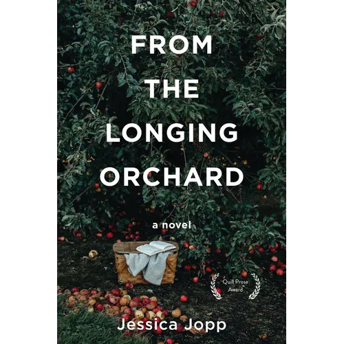 From the Longing Orchard