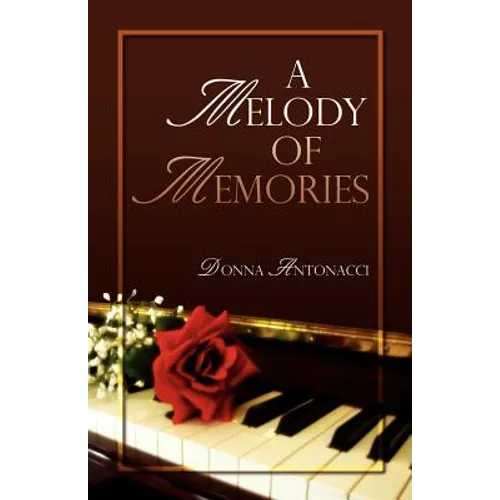 A Melody of Memories