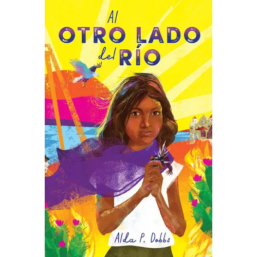 Al Otro Lado del Río / The Other Side of the River
