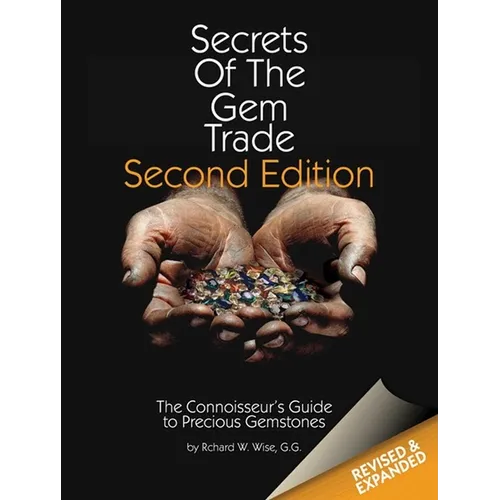 Secrets of the Gem Trade: The Connoisseur's Guide to Precious Gemstones