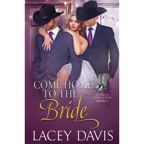 Come Home to the Bride Book 6