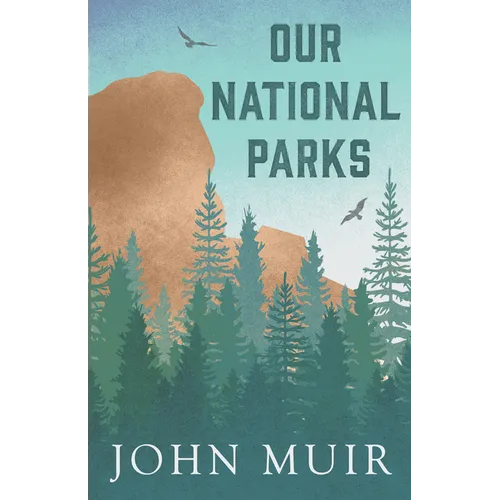 Our National Parks