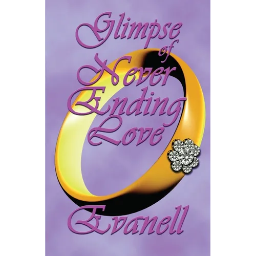Glimpse of Never Ending Love