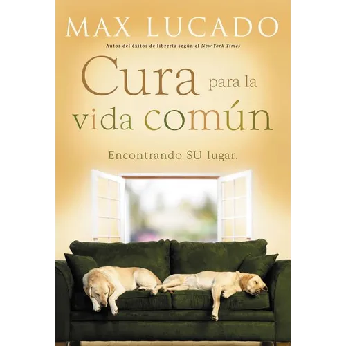 Cura Para La Vida Común: Encontrando Su Lugar