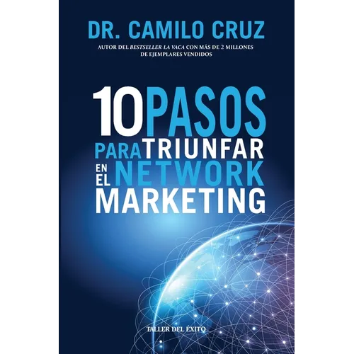 10 pasos para triunfar en el Network Marketing