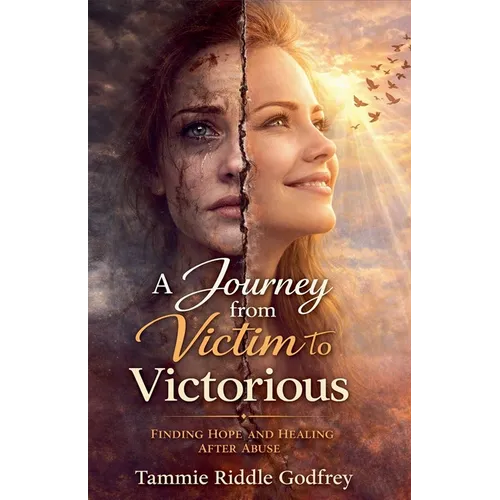 A Journey from Victim to Victorious