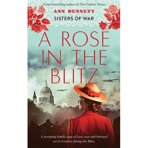A Rose In The Blitz