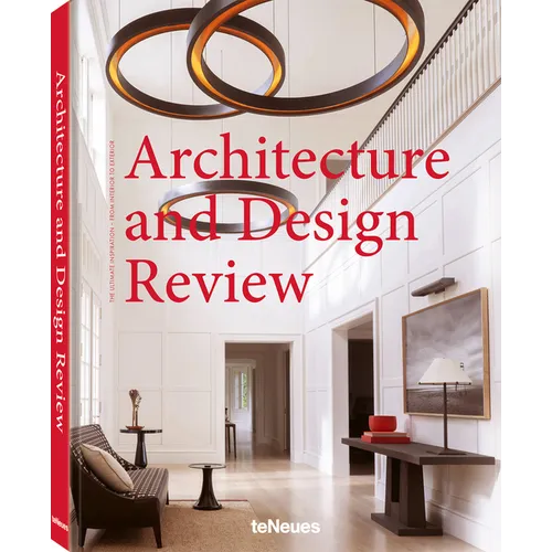 Architecture and Design Review: The Ultimate Inspiration - From Interior to Exterior