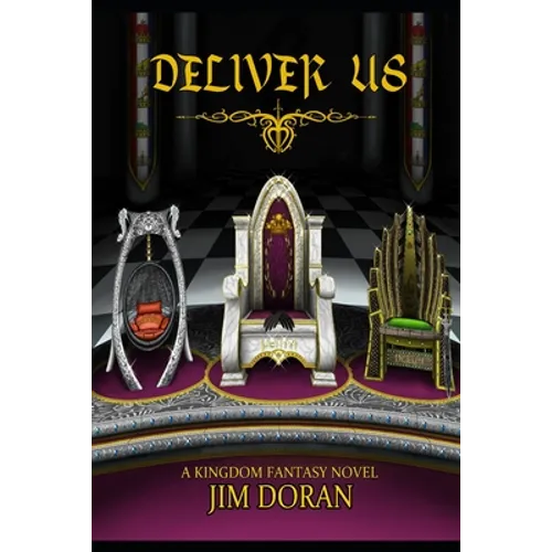 Deliver Us: A Kingdom Fantasy Novel