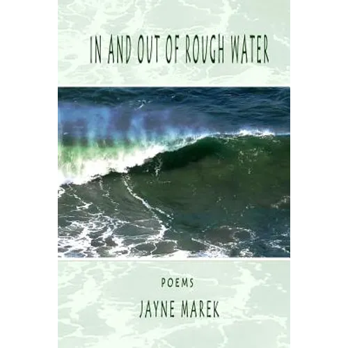 In and Out of Rough Water