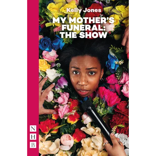 My Mother's Funeral: The Show