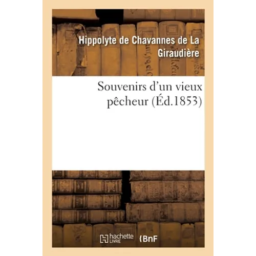 Souvenirs d'Un Vieux Pêcheur