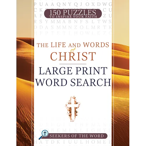 The Life and Words of Christ: Large Print Word Search