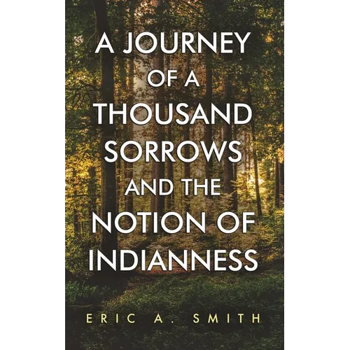 A Journey of a Thousand Sorrows and the Notion of Indianness: Discovering my Ancestors Among the Indigenous Seashore Tribes of Southern New England