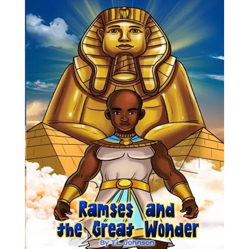 Ramses & The Great Wonder