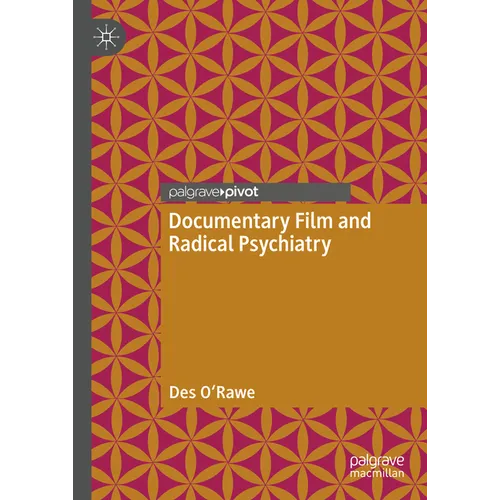 Documentary Film and Radical Psychiatry
