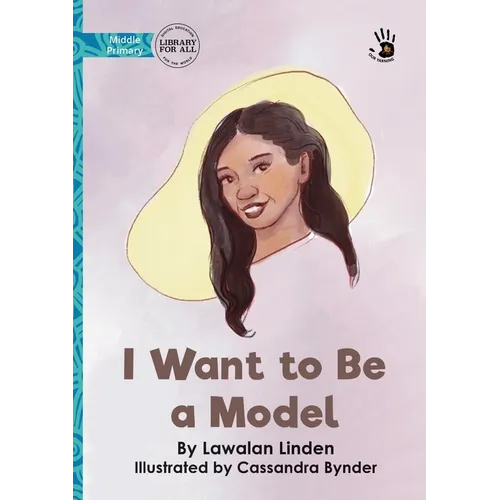 I Want to Be a Model