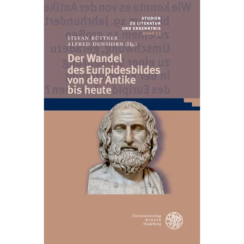 Der Wandel Des Euripidesbildes Von Der Antike Bis Heute