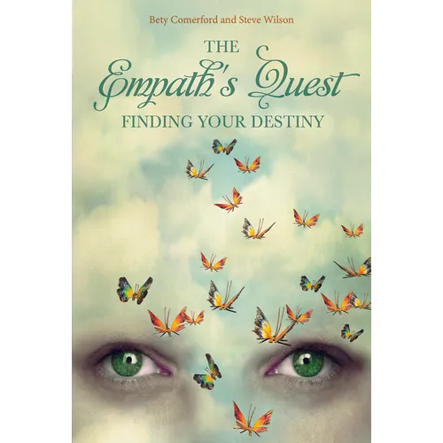 The Empath's Quest: Finding Your Destiny