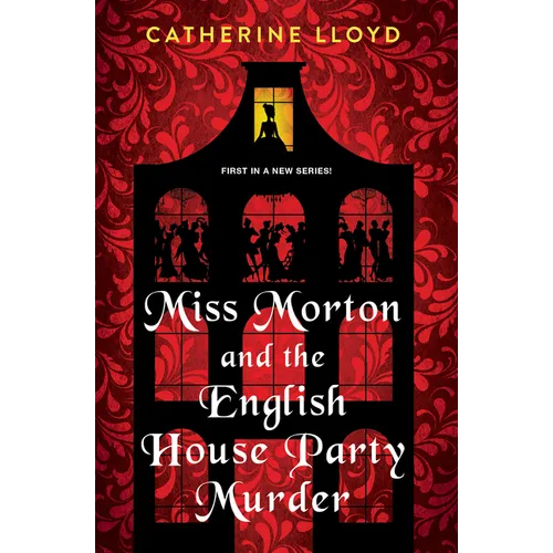 Miss Morton and the English House Party Murder: A Riveting Victorian Mystery