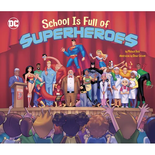 School Is Full of Superheroes