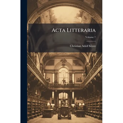 Acta Litteraria; Volume 7