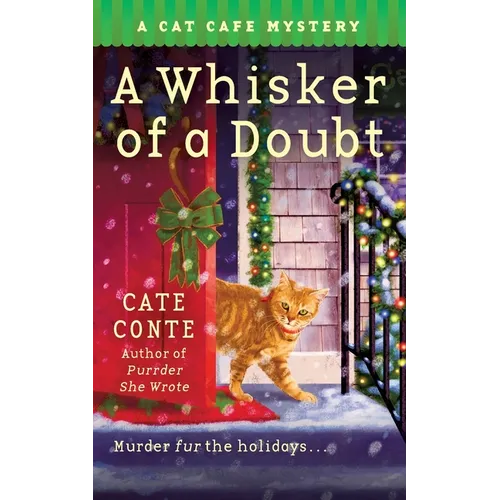A Whisker of a Doubt: A Cat Cafe Mystery
