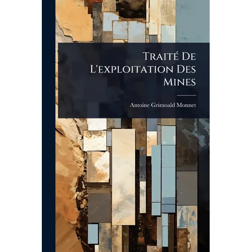 TraitÃ(c) De L'exploitation Des Mines