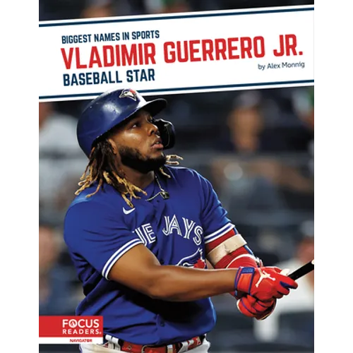 Vladimir Guerrero Jr.: Baseball Star