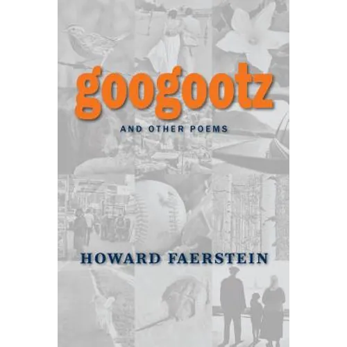 Googootz and Other Poems