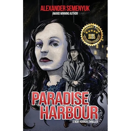 Paradise Harbour: A Noir Horror Thriller - Paperback