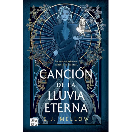 La Canción de la Lluvia Eterna / Song of the Forever Rains (Mousai 1)