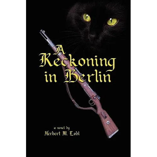 A Reckoning in Berlin
