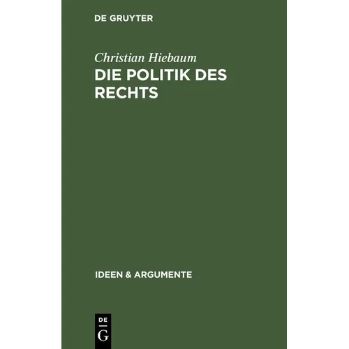 Die Politik des Rechts