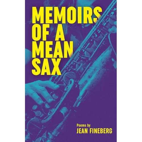 Memoirs of a Mean Sax