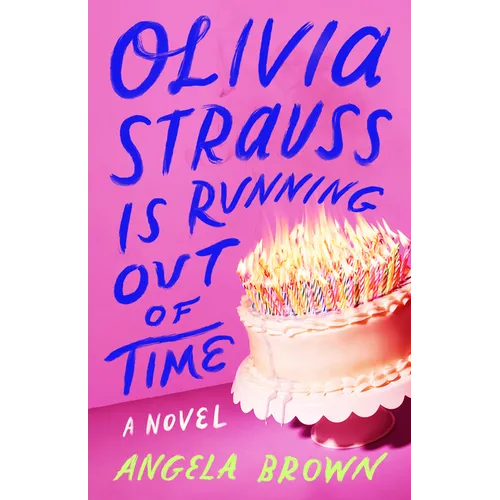 Olivia Strauss Is Running Out of Time