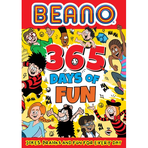 Beano 365 Days of Fun: Jokes, Pranks & Fun for Every Day