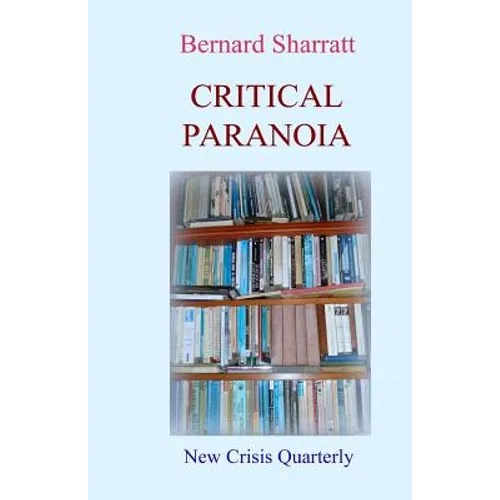 Critical Paranoia: From 'Lit.Crit.' to Digital Futures
