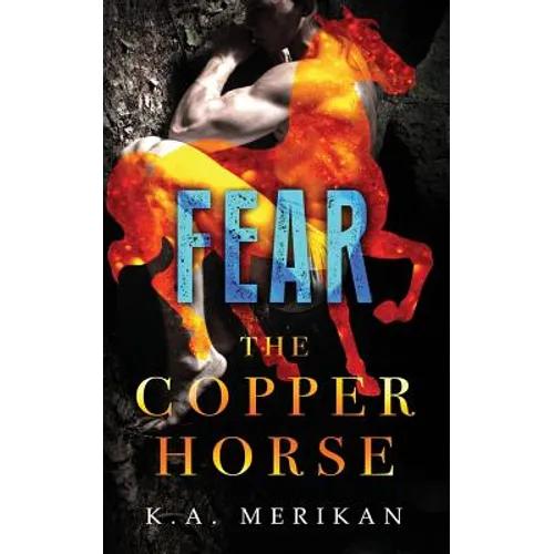 Fear (The Copper Horse book 1) (gay dark romance BDSM)