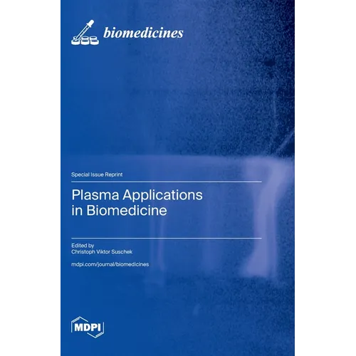 Plasma Applications in Biomedicine
