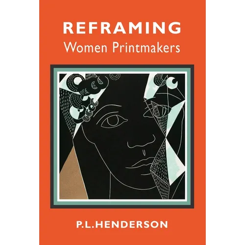 Reframing Women Printmakers