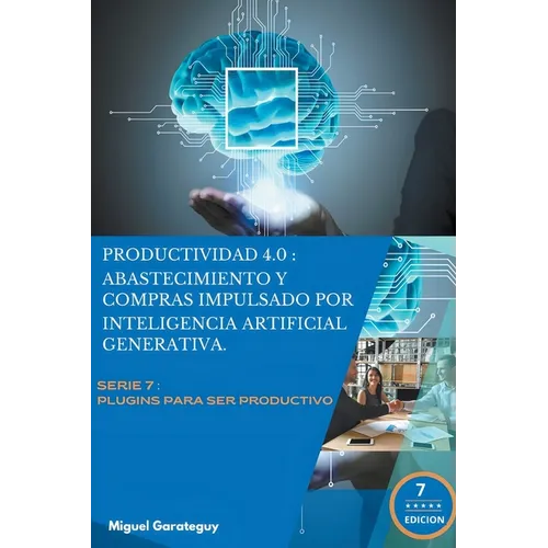 Productividad 4.0: Abastecimiento y Compras impulsados por Inteligencia Artificial Generativa