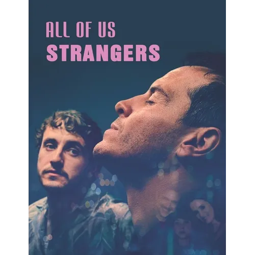 All of Us Strangers: A Screenplay