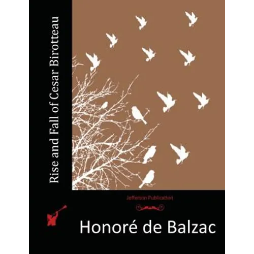 Rise and Fall of Cesar Birotteau