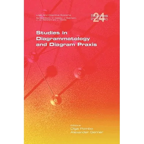 Studies in Diagrammatology and Diagram Praxis